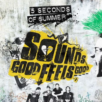 5 Seconds Of Summer - Sounds Good Feels Good album cover