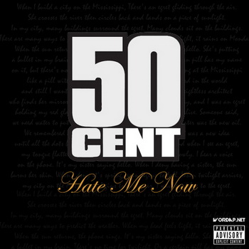50 Cent lyrics - Hate Me Now album - music lyrics