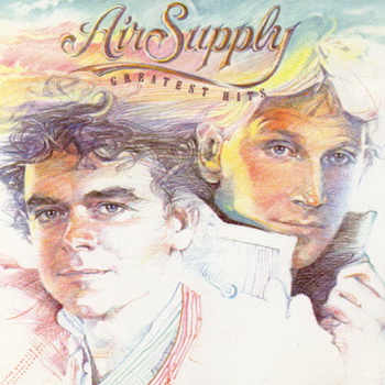 Air Supply lyrics - Greatest Hits album - music lyrics