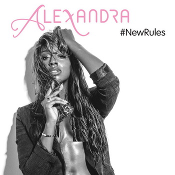 Alexandra Burke lyrics - NewRules EP album - music lyrics
