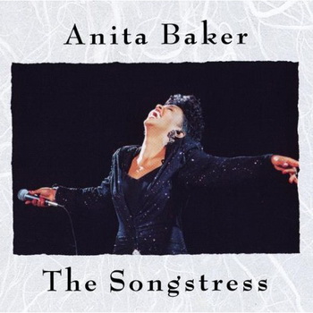 Anita Baker lyrics - The Songstress album - music lyrics