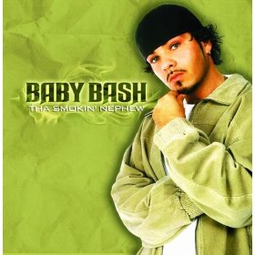 Baby Bash lyrics - Tha Smokin' Nephew album - music lyrics