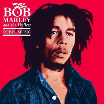 Bob Marley lyrics - Rebel Music album - music lyrics