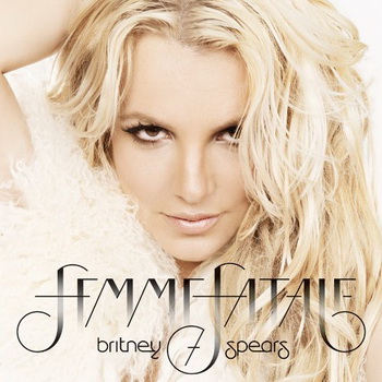 Britney Spears lyrics - Femme Fatale album - music lyrics