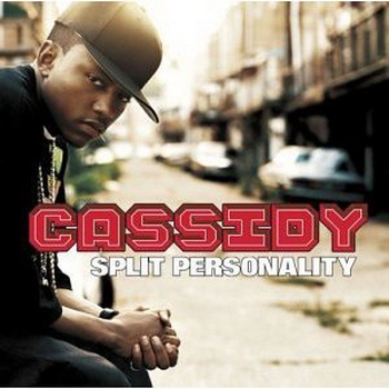 Cassidy lyrics - Split Personality album - music lyrics
