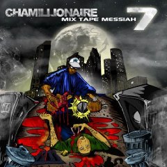 Chamillionaire lyrics - Mixtape Messiah 7 album - music lyrics