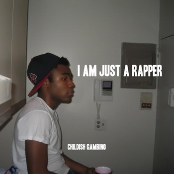 Childish Gambino lyrics - I Am Just A Rapper album - music lyrics