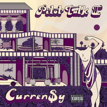 Curren$y lyrics - Pilot Talk II album - music lyrics