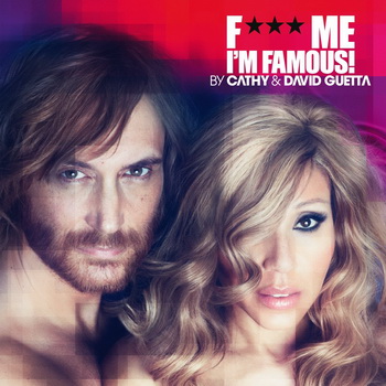 David Guetta lyrics - F*** Me I'M Famous album - music lyrics