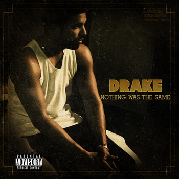 Drake lyrics - Nothing Was The Same album - music lyrics