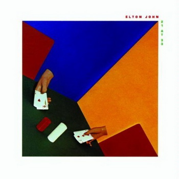 Elton John lyrics - 21 at 33 album - music lyrics