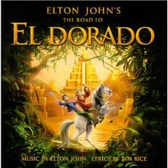 Elton John lyrics - The Road to El Dorado Soundtrack album - music lyrics