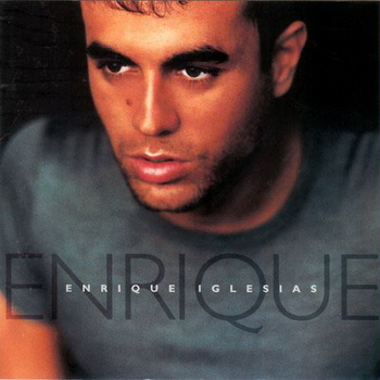 Enrique Iglesias lyrics - Enrique album - music lyrics