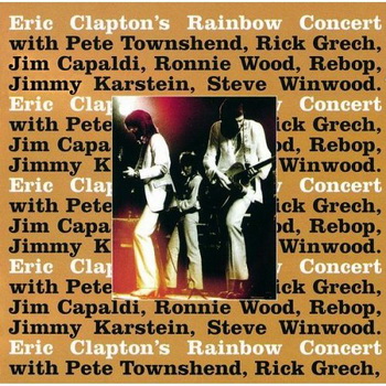 Eric Clapton lyrics - Rainbow Concert album - music lyrics