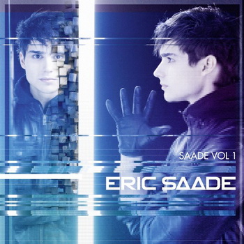 Eric Saade lyrics - Saade Vol. 1 album - music lyrics