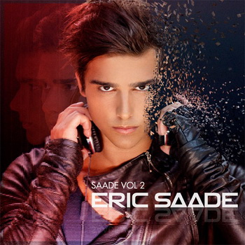 Eric Saade lyrics - Saade Vol. 2 album - music lyrics