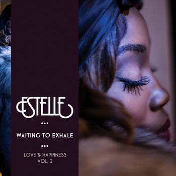 Estelle lyrics - Love & Happiness Vol. 2: Waiting to Exhale album - music lyrics