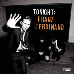 Franz Ferdinand lyrics - Tonight: Franz Ferdinand album - music lyrics