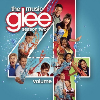 Glee Cast lyrics - Glee: The Music, Volume 4 album - music lyrics