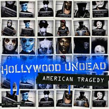 Hollywood Undead lyrics - American Tragedy album - music lyrics