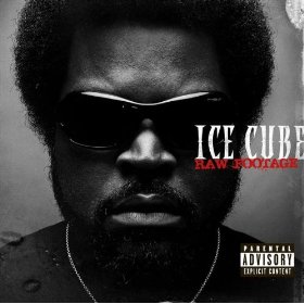 Ice Cube lyrics - Raw Footage album - music lyrics