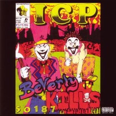 ICP (Insane Clown Posse) lyrics - Beverly Kills 50187 album - music lyrics