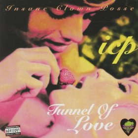 ICP (Insane Clown Posse) lyrics - Tunnel Of Love album - music lyrics