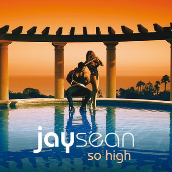 Jay Sean lyrics - So High - EP album - music lyrics