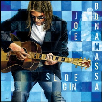 Joe Bonamassa lyrics - Sloe Gin album - music lyrics