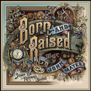 John Mayer lyrics - Born and Raised album - music lyrics