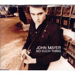 John Mayer lyrics - No Such Thing album - music lyrics