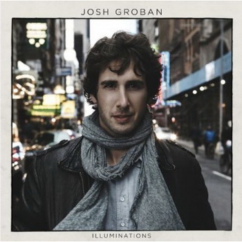 Josh Groban lyrics - Illuminations album - music lyrics
