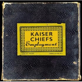 Kaiser Chiefs lyrics - Employment album - music lyrics