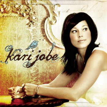 Kari Jobe lyrics - Kari Jobe album - music lyrics