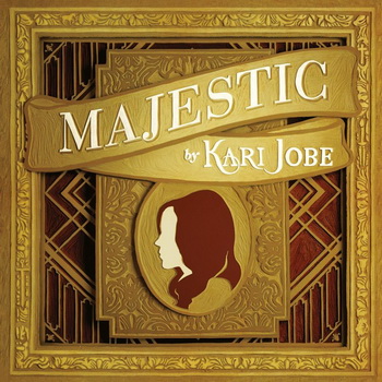 Kari Jobe lyrics - Majestic album - music lyrics