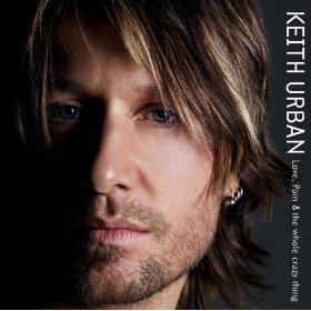 Keith Urban lyrics - Love, Pain & The Whole Crazy Thing album - music lyrics