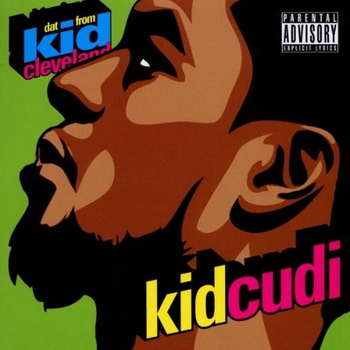 Kid Cudi lyrics - Dat Kid From Cleveland album - music lyrics