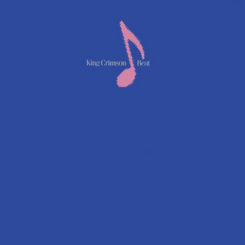 King Crimson lyrics - Beat album - music lyrics