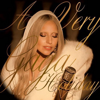 Lady Gaga lyrics - A Very Gaga Holiday album - music lyrics