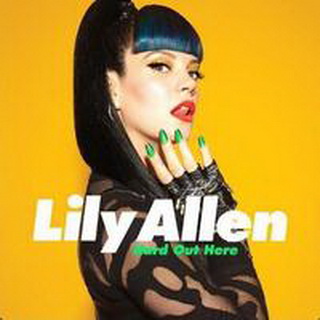 Lily Allen lyrics - Hard Out Here album - music lyrics