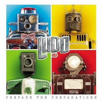 Ludo lyrics - Prepare The Preparations album - music lyrics