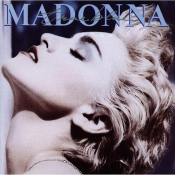 Madonna lyrics - True Blue album - music lyrics