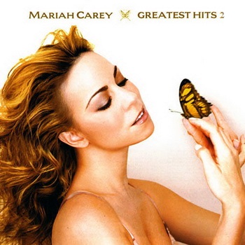 Mariah Carey lyrics - Greatest Hits - Cd 2 album - music lyrics