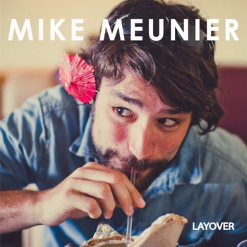 Mike Posner lyrics - The Layover album - music lyrics