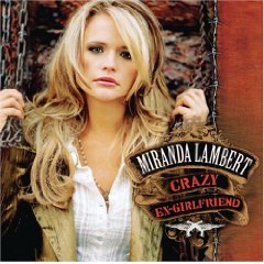 Miranda Lambert - Crazy Ex-Girlfriend album cover