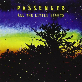 Passenger lyrics - All The Little Lights album - music lyrics