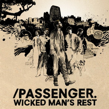 Passenger lyrics - Wicked Man's Rest album - music lyrics