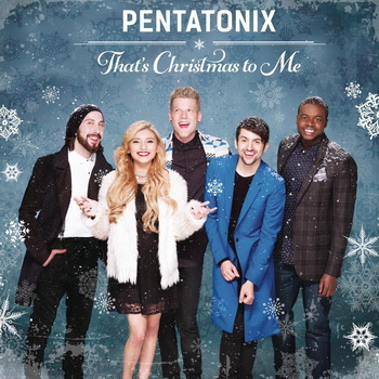 Pentatonix - That's Christmas To Me album cover
