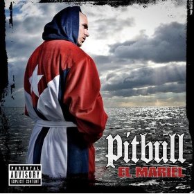 Pitbull lyrics - El Mariel album - music lyrics