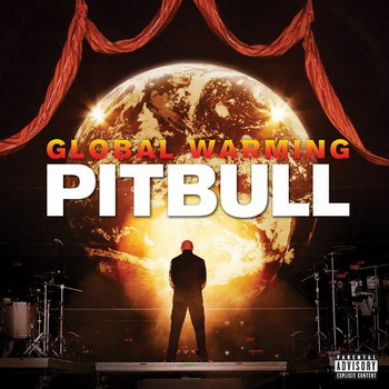Pitbull lyrics - Global Warming album - music lyrics